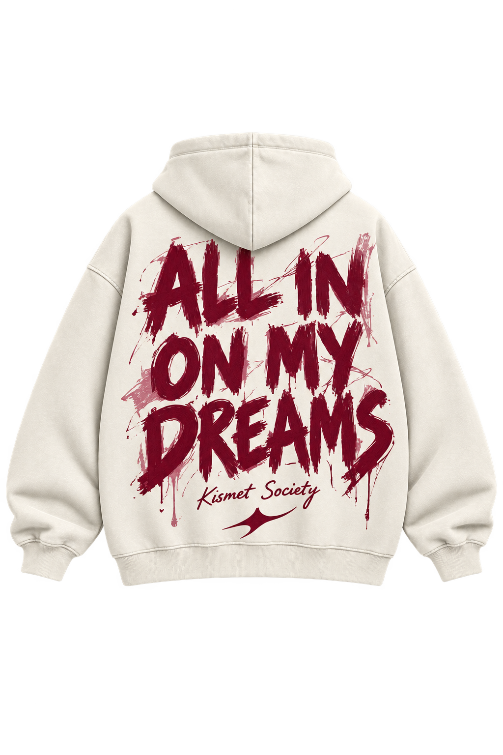 All In On My Dreams Hoodie Hueso - espalda