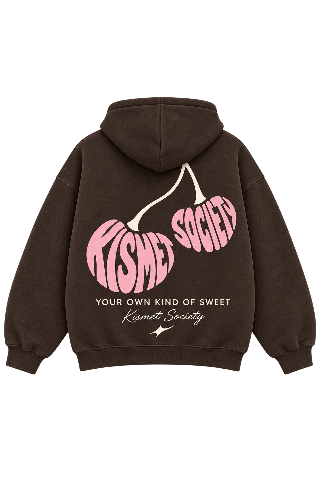 Own Kind Of Sweet Hoodie Chocolate - espalda